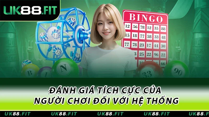 Đánh giá tích cực của người chơi đối với hệ thống