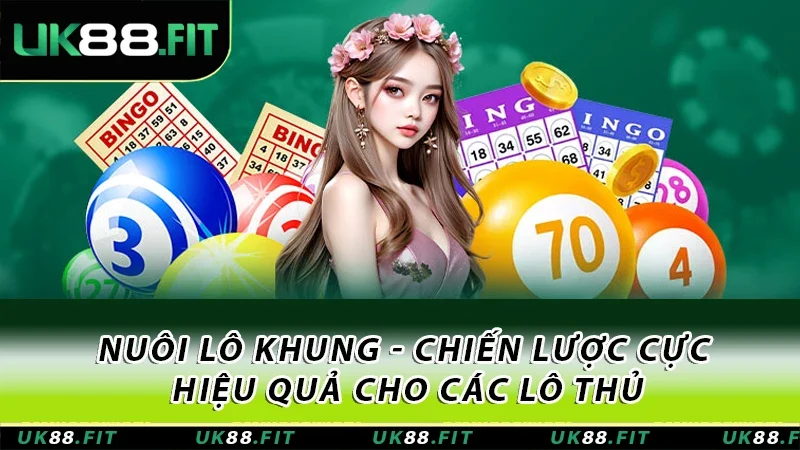 nuôi lô khung