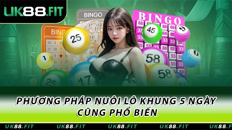 Phương pháp nuôi lô khung 5 ngày cũng phổ biến