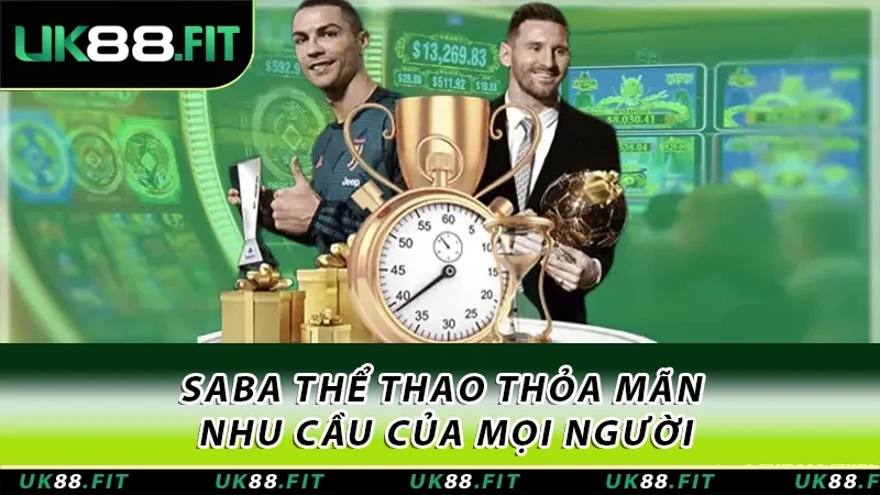 SABA Thể Thao thỏa mãn nhu cầu của mọi người