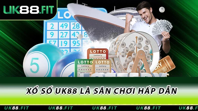 Xổ số UK88 tham gia an toàn