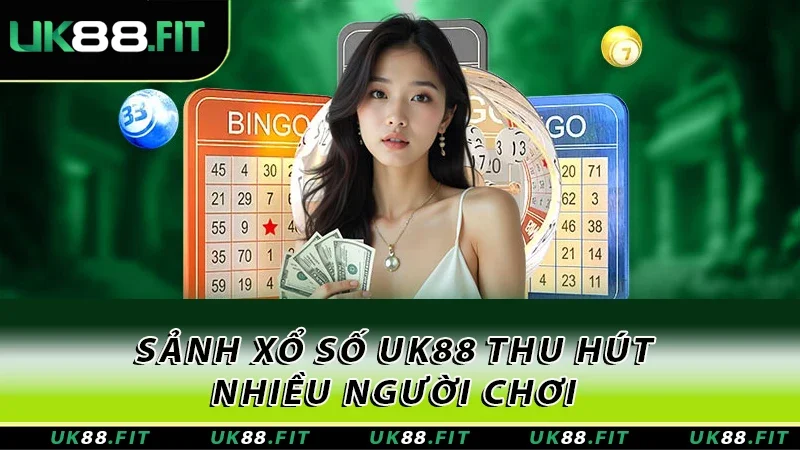 Sảnh Xổ Số UK88 thu hút nhiều người chơi